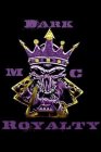 DARK ROYALTY MC