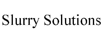 SLURRY SOLUTIONS