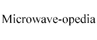 MICROWAVE-OPEDIA