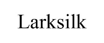 LARKSILK