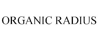 ORGANIC RADIUS