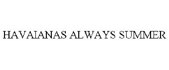 HAVAIANAS ALWAYS SUMMER