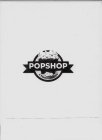 POPSHOP A POPCORN BOUTIQUE