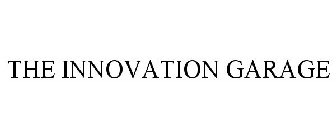 THE INNOVATION GARAGE