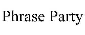 PHRASE PARTY