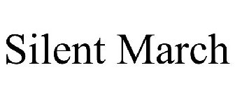 SILENT MARCH