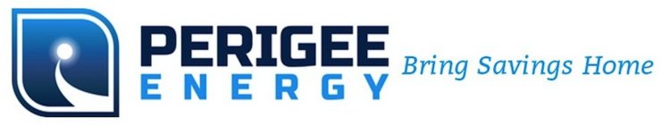 PERIGEE ENERGY BRING SAVINGS HOME