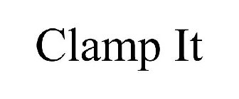 CLAMP IT