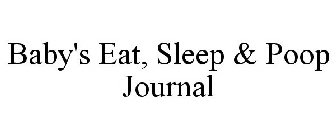 BABY'S EAT, SLEEP & POOP JOURNAL