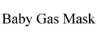 BABY GAS MASK