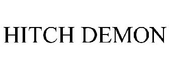 HITCH DEMON