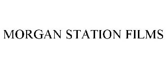 MORGAN STATION FILMS