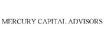 MERCURY CAPITAL ADVISORS