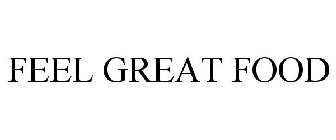 FEEL GREAT FOOD