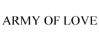 ARMY OF LOVE
