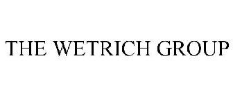 THE WETRICH GROUP