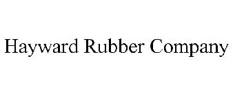 HAYWARD RUBBER COMPANY