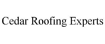 CEDAR ROOFING EXPERTS