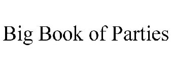 BIG BOOK OF PARTIES