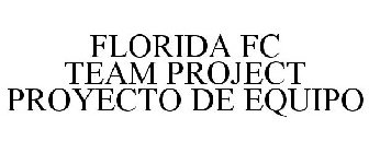FLORIDA FC TEAM PROJECT PROYECTO DE EQUIPO
