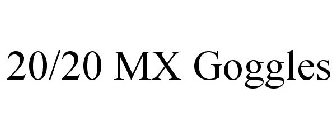 20/20 MX GOGGLES