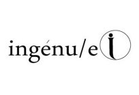 INGÉNU/E I