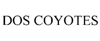 DOS COYOTES