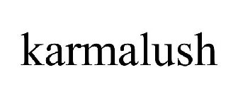 KARMALUSH