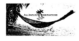 ALL INCLUSIVE RESERVATIONS THE BEACH ISWAITING FOR YOU!