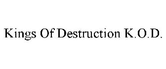 KINGS OF DESTRUCTION K.O.D.