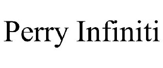 PERRY INFINITI