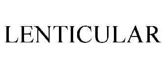 LENTICULAR