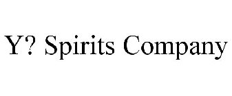Y? SPIRITS COMPANY