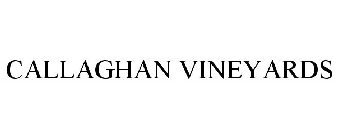 CALLAGHAN VINEYARDS