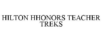 HILTON HHONORS TEACHER TREKS