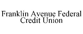 FRANKLIN AVENUE FEDERAL CREDIT UNION