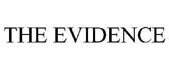THE EVIDENCE