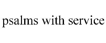 PSALMS WITH SERVICE