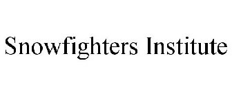 SNOWFIGHTERS INSTITUTE