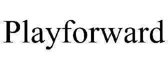 PLAYFORWARD
