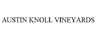 AUSTIN KNOLL VINEYARD