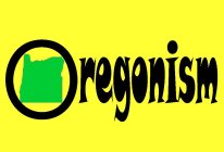 OREGONISM