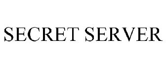 SECRET SERVER