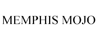 MEMPHIS MOJO