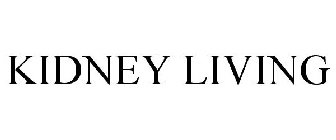KIDNEY LIVING