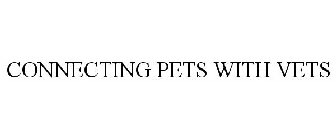 CONNECTING PETS WITH VETS