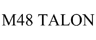 M48 TALON