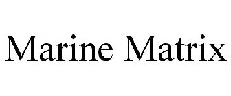 MARINE MATRIX