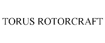 TORUS ROTORCRAFT