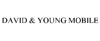 DAVID & YOUNG MOBILE